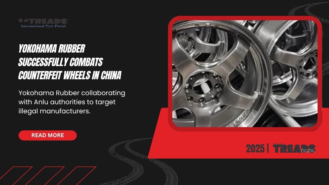 Yokohama Rubber Successfully Combats Counterfeit Wheels in China